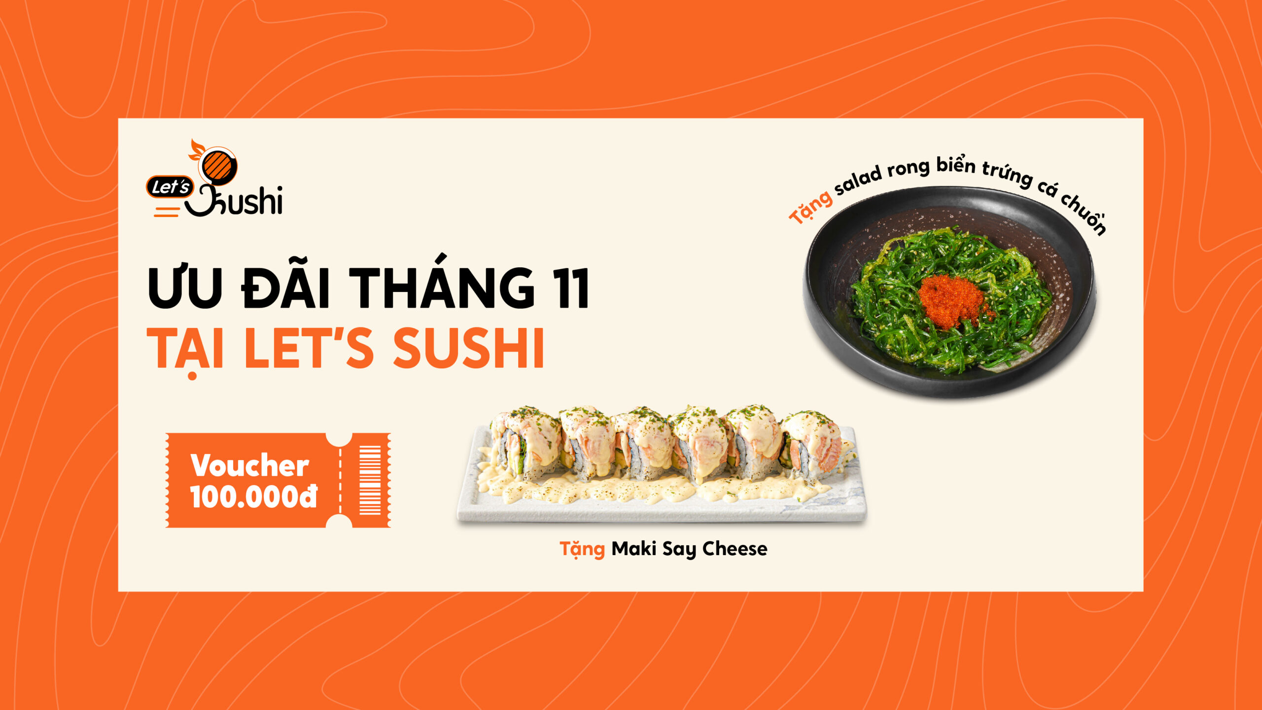 BẢN TIN ƯU ĐÃI THÁNG 11 TẠI LET'S SUSHI